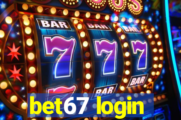 bet67 login